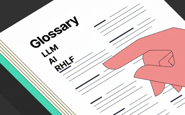AI LLM Glossary book with 120 essential terms for Artificial Intelligence, Large Language Models, Machine Learning, Deep Learning, NLP Natural Language Processing, Transformers, GPT, BERT, Neural Networks, Prompt Engineering, RAG Retrieval Augmented Generation, Fine-tuning, Embeddings, Tokens, Tokenization, ChatGPT, Claude, AI Agents, Model Training, Inference, Optimization, and comprehensive AI ML terminology definitions dictionary